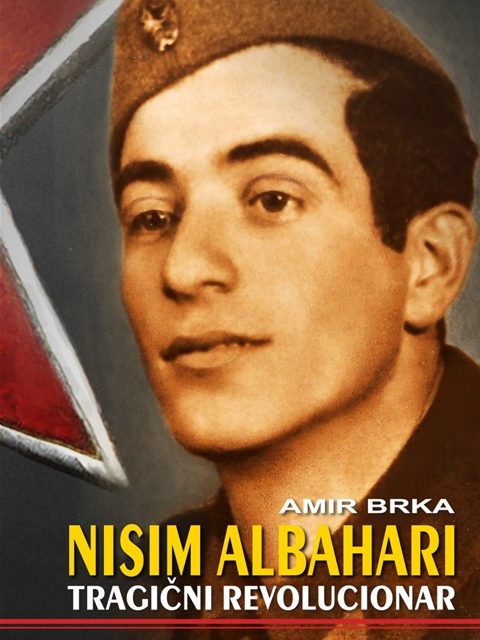Nisim Albahari, tragični revolucionar